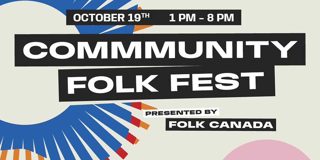 Community Folk Fest presented by Folk Canada
